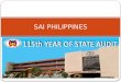 SAI PHILIPPINES. Anti-corruption coordination between SAI and international organizations In 2012, the Philippine Government entered into an agreement