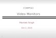 1 COMP541 Video Monitors Montek Singh Oct 2, 2015