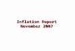 Inflation Report November 2007. Money and asset prices