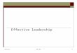 10/24/2015DBA 3031 Effective leadership. 10/24/2015DBA 3032 Quick Reflections What are some typical leadership behaviors that come to mind?