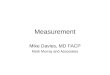 Measurement Mike Davies, MD FACP Mark Murray and Associates