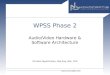 Www.novocaptis.com WPSS Phase 2 Audio/Video Hardware & Software Architecture Christos Papachristou, Dipl-Eng, MSc, PhD