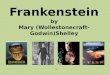 Frankenstein by Mary (Wollestonecraft-Godwin)Shelley