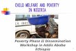 1 Poverty Phase II Dissemination Workshop in Addis Ababa Ethiopia