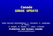 Canada GODAE UPDATE Andry William Ratsimandresy, F. Davidson, A. Lundrigan, D. Power, D. Wright, M. Dunphy, J. Loder, C.Hannah Fisheries and Oceans Canada