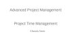Advanced Project Management Project Time Management Ghazala Amin