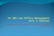 PA 305 Law Office Management Unit 2 Seminar Real-World Management Problems Faced by Law Firms