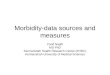 Morbidity-data sources and measures Farid Najafi MD PhD Kermanshah Health Research Center (KHRC) Kermanshah University of Medical Sciences
