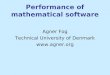 Performance of mathematical software Agner Fog Technical University of Denmark 