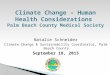 Natalie Schneider Climate Change & Sustainability Coordinator, Palm Beach County September 18, 2015