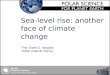 Prof. David G. Vaughan British Antarctic Survey Sea-level rise: another face of climate change