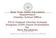 New York State Education Department Charter School Office FY12 Federal Charter Schools Program (CSP) Grant Orientation for New Recipients 1 August 19,