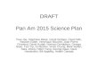 DRAFT Pan Am 2015 Science Plan Paul Joe, Stephane Belair, Ismail Gultepe, David Sills, Stewart Cober, Veronique Bouchet, Jean-Pierre Charland, David Hudak,