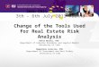 20th ERES Conference 3th - 6th July 2013 Vienna Change of the Tools Used for Real Estate Risk Analysis Rafał Wolski, PhD Department of Industry Economics