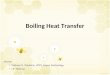 Boiling Heat Transfer Source: Vishwas V. Wadekar, HTFS, Aspen Technology J.P. Holman