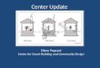 Center Update Eileen Peppard Center for Smart Building and Community Design