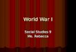 World War I Social Studies 9 Ms. Rebecca. Review of Imperialism