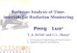 Bayesian Analysis of Time-intervals for Radiation Monitoring Peng Luo a T. A. DeVol a and J. L. Sharp b a.Environmental Engineering and Earth Sciences