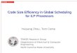 Code Size Efficiency in Global Scheduling for ILP Processors TINKER Research Group Department of Electrical & Computer Engineering North Carolina State
