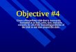 Objective #4 Given a PowerPoint slide that is incorrectly formatted as to font, color, size, and style, correctly fix all of the formatting problems of
