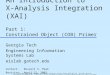 An Introduction to X-Analysis Integration (XAI) Part 1: Constrained Object (COB) Primer Georgia Tech Engineering Information Systems Lab eislab.gatech.edu