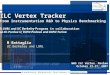 ILC Vertex Tracker From Instrumentation R&D to Physics Benchmarking A LNBL and UC Berkeley Program in collaboration with Purdue U, INFN Padova and INFN