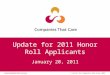 © Center for Companies That Care, 2011 Update for 2011 Honor Roll Applicants January 20, 2011