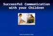 Fulton Psychological Group Successful Communication with your Children