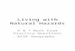 Living with Natural Hazards 6 & 7 Mark Exam Practice Questions GCSE Geography