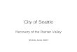 City of Seattle Recovery of the Rainier Valley NCDA June 2007
