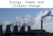 Energy, Power and Climate Change Further Information  olutions/?iref=allsearch 
