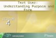 1 Text User: Understanding Purpose and Form SESSION 4 Thinking about Thinking: Setting the Stage for Independent Reading