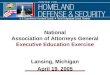 National Association of Attorneys General Executive Education Exercise Lansing, Michigan April 19, 2005
