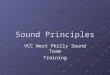 Sound Principles VCC West Philly Sound Team Training
