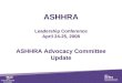 ASHHRA Leadership Conference April 24-25, 2008 ASHHRA Advocacy Committee Update