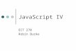JavaScript IV ECT 270 Robin Burke. Outline DOM JS document model review W3C DOM