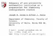 Adequacy of pre-university mathematics curriculum as a preparation for chemistry undergraduate studies Joseph N. Grima & Alfred J. Vella Department of