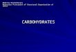 CARBOHYDRATES Medical Biochemistry Molecular Principles of Structural Organization of Cells