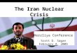 The Iran Nuclear Crisis Herzliya Conference Scott D. Sagan February 4, 2009