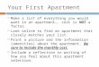 Your First Apartment  Make a list of everything you would want in an apartment…. cost is NOT a factor.  Look online to find an apartment that closely