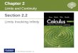 Chapter 2  2012 Pearson Education, Inc. 2.2 Limits Involving Infinity Section 2.2 Limits and Continuity