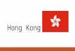 Hong Kong. Hong Kong- background - A Special Administrative Region of China - “One Country, two system” - Area : 1,104 km-sq; ◦ Paris metro 17174.4 km-sq