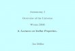 Astronomy 2 Overview of the Universe Winter 2006 6. Lectures on Stellar Properties. Joe Miller