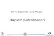 12015-10-26 BuySafe (SafeShopper) Trevo Jagerfield, Juraj Murgić