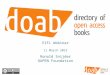 Directory of Open Access Books EIFL Webinar 11 March 2015 Ronald Snijder OAPEN Foundation