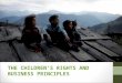 Date of Presentation THE CHILDREN’S RIGHTS AND BUSINESS PRINCIPLES © UNICEF/NYHQ2010-1016/OLIVIER ASSELIN