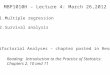 MBP1010H – Lecture 4: March 26,2012 1.Multiple regression 2.Survival analysis Reading: Introduction to the Practice of Statistics: Chapters 2, 10 and 11