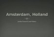 Amsterdam, Holland Juliette Fayaud & Loek Mobers