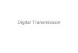 Digital Transmission. 2 A Taxonomy of Transmission Modes Defn: A transmission mode is the manner in which data is sent over the underlying medium Transmission