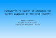 INCENTIVES TO INVEST IN STUDYING THE NATIVE LANGUAGE OF THE HOST COUNTRY Erez Siniver Department of Economics College of Management, Israel